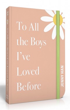 To All the Boys I've Loved Before